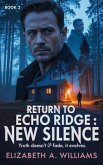 Return to Echo Ridge (eBook, ePUB)