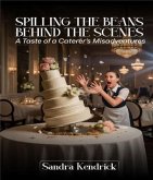 Spilling the Beans from Behind the Scenes (eBook, ePUB)