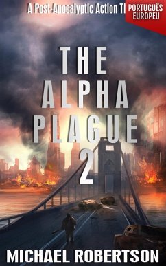 Cover The Alpha Plague 2 (PORTUGUÊS EUROPEU) (eBook, ePUB)