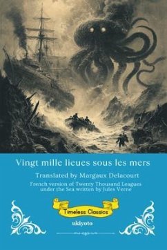 Vingt mille lieues sous les mers   French Version of Twenty Thousand Leagues Under the Sea (eBook, ePUB) - Jules Verne