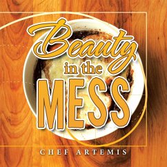Cover Beauty in the Mess (eBook, ePUB)