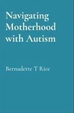 Navigating Motherhood with Autism (eBook, ePUB)