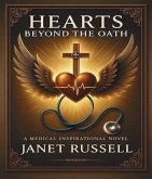 Hearts Beyond the Oath (eBook, ePUB) Hearts Beyond the Oath (eBook, ePUB)