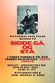 Watchman Nee's fulde besked på SID , GÅ OG STÅ I VORES FORHOLD TIL GUD VERDEN OG DJÆVLEN - Femte udgave 2025 (eBook, ePUB)