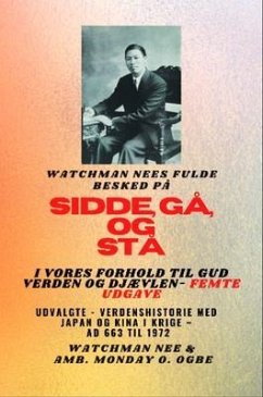 Cover Watchman Nee's fulde besked på SID , GÅ OG STÅ I VORES FORHOLD TIL GUD VERDEN OG DJÆVLEN - Femte udgave 2025 (eBook, ePUB)