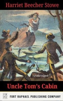 Uncle Tom's Cabin - Unabridged (eBook, ePUB) - Stowe, Harriet Beecher