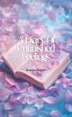 A Diary Of Unfinished Feelings   Of Healing and Acceptance (eBook, ePUB)
