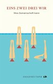 Eins, zwei, drei, wir   (Mängelexemplar)