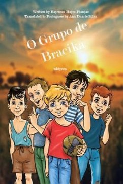O Grupo de Bracika (eBook, ePUB) - Bajruzin Hajro Planjac