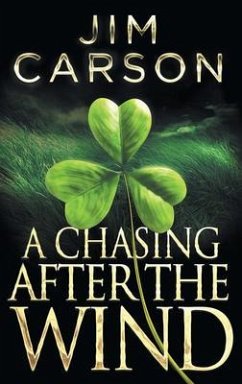 Cover A CHASING AFTER THE WIND (eBook, ePUB)