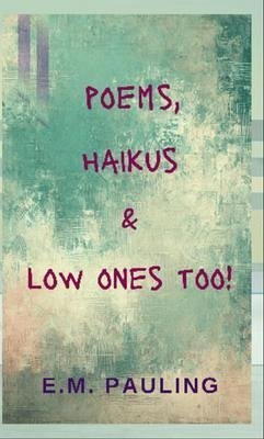 Cover Poems, Haikus & Low Ones Too (eBook, ePUB)