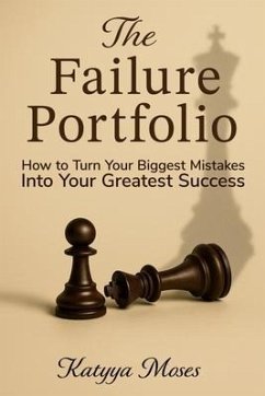 The Failure Portfolio (eBook, ePUB) - Moses, Katyya