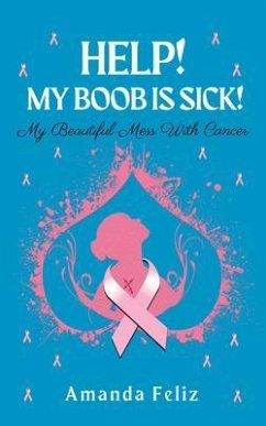 Cover Help! My Boob is Sick! (eBook, ePUB)
