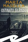 Ostinato silenzio (eBook, ePUB)