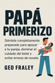 Papá Primerizo (eBook, ePUB)