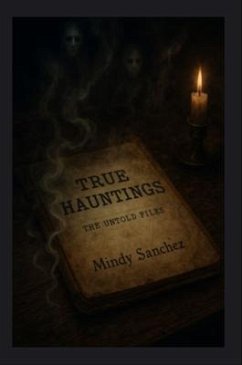 Cover True Hauntings (eBook, ePUB)