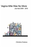 Vagina-Mite Was No More (eBook, ePUB)