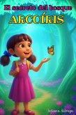 El secreto del bosque Arcoíris (eBook, ePUB)
