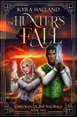 The Hunter's Fall (Children of the Wildings, #2) (eBook, ePUB)