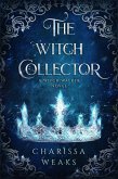 The Witch Collector (Witch Walker, #1) (eBook, ePUB)