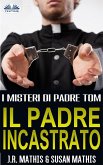 Il Padre Incastrato (eBook, ePUB)