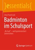 Badminton im Schulsport (eBook, PDF)