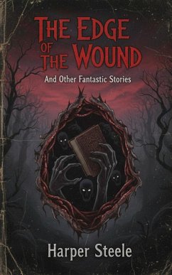 Cover The Edge of the Wound And Other Fantastic Stories (eBook, ePUB)