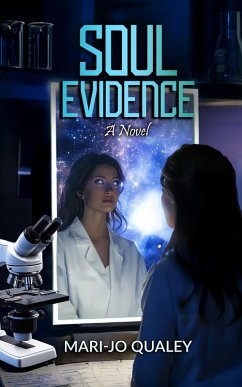 Soul Evidence (eBook, ePUB) - Qualey, Mari-Jo Soul Evidence (eBook, ePUB) - Qualey, Mari-Jo
