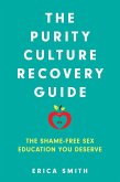 The Purity Culture Recovery Guide (eBook, PDF)