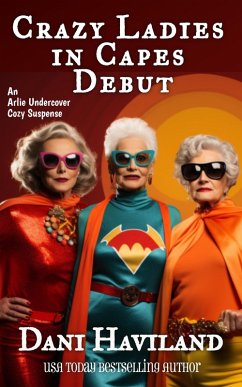 Cover Crazy Ladies in Capes Debut (eBook, ePUB)