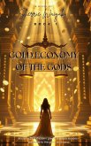 The Gold Economy of The Gods (ANCIENT MYTHOLOGY, HIDDEN ECONOMIES, #1) (eBook, ePUB)
