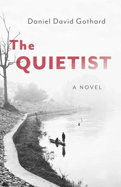 The Quietist (eBook, ePUB) - Gothard, Daniel