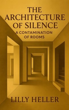 Cover The Architecture of Silence (eBook, ePUB)