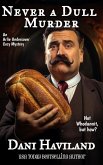Never a Dull Murder (eBook, ePUB)