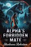 Alpha's Forbidden Mate (eBook, ePUB)