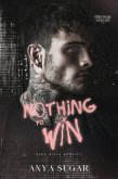 Nothing to Win: Dunkle Mafia Romance (Deutsche Ausgabe) (eBook, ePUB)