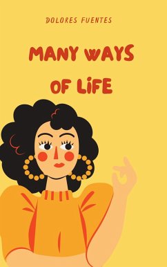 Many Ways of Life (eBook, ePUB) - Fuentes, Dolores