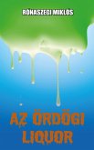 Az ördögi liquor (eBook, ePUB)