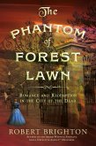 The Phantom of Forest Lawn (eBook, ePUB)