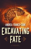 Excavating Fate (eBook, ePUB)