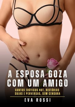 Cover A Esposa goza com um Amigo (eBook, ePUB)