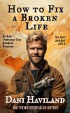How to Fix a Broken Life (eBook, ePUB)