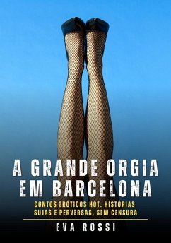 Cover A grande orgia em Barcelona (eBook, ePUB)
