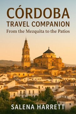 Cover Córdoba Travel Companion: From the Mezquita to the Patios (eBook, ePUB)