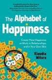 The Alphabet of Happiness (eBook, ePUB) The Alphabet of Happiness (eBook, ePUB)