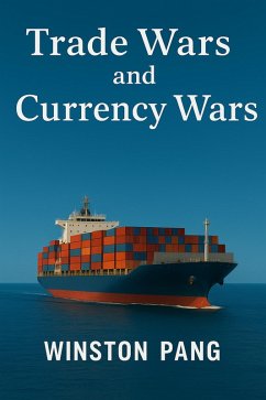 Cover Trade Wars and Currency Wars (eBook, ePUB)