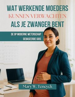 Cover Wat Werkende Moeders Kunnen Verwachten Als Je Zwanger Bent (eBook, ePUB)