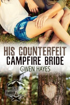 Cover His Counterfeit Campfire Bride (eBook, ePUB)