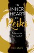 Inner Heart of Reiki (NEW EDITION)... - Bild 1