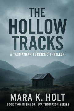 Cover The Hollow Tracks (Dr. Eva Thompson, #2) (eBook, ePUB)
